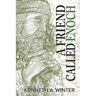 A Friend Called Enoch