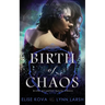 Birth of Chaos