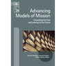 Advancing Models of Mission: Evaluating the Past and Looking to the Future