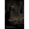 Evil's Redemption: Hell Unleashed