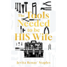 The Tools Needed to be HIS Wife