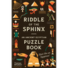Riddle of the Sphinx: An Ancient Egyptian Puzzle Book