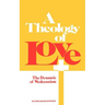 A Theology of Love