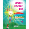 Smart Cookie Kid For 3-4 Year Olds Attention and Concentration Visual Memory Multiple Intelligences Motor Skills Book 1C