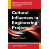 Cultural Influences in Engineering Projects