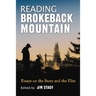 Reading Brokeback Mountain: Essays on the Story and the Film