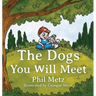The Dogs You Will Meet