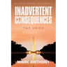 Inadvertent Consequences: The Voice