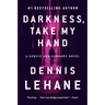 Darkness, Take My Hand: A Kenzie and Gennaro Novel
