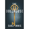 The Dollhouse: A psychological thriller