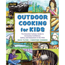 Outdoor Cooking for Kids