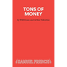 Tons of Money