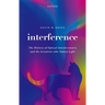 Interference: The History of Optical Interferometry and the Scientists Who Tamed Light
