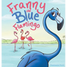 Franny the Blue Flamingo