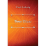 Three Titans