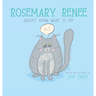 Rosemary Renee Doesn't Know What to Say