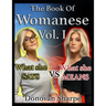 The Book Of Womanese, Volume One: What She Says Vs. What She Means