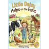 Little Daisy Helps On The Farm