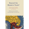 Beyond the Master's Tools?: Decolonizing Knowledge Orders, Research Methods and Teaching