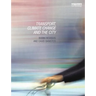 Transport, Climate Change and the City