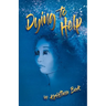 Dying to Help