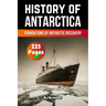 The History of Antarctica: Foundations of Antarctic Discovery