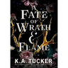 A Fate of Wrath and Flame
