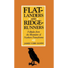 Flatlanders and Ridgerunners: Folktales from the Mountains of Northern Pennsylvania
