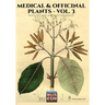 Medical & Officinal Plants - VOL. 3: Piante officinali, medicinali e aromatiche