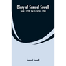 Diary of Samuel Sewall - 1674 - 1729: Vol. 1: 1674 - 1700