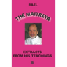 The Maitreya: Extracts from his teaching