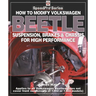 How to Modify Volkswagen Beetle Suspension, Brakes & Chassis for High Performance