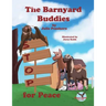 The Barnyard Buddies STOP for Peace