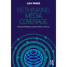 Rethinking Media Coverage: Vertical Mediation and the War on Terror