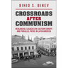 Crossroads After Communism