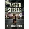 Tangled Secrets: A Suspense Thriller (Large Print)