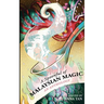 A Spoonful of Malaysian Magic: An Anthology