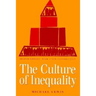 The Culture of Inequality