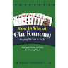 How To Win At Gin Rummy: Playing for Fun and Profit