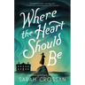 Where the Heart Should Be