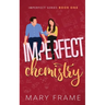 Imperfect Chemistry