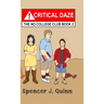 Critical Daze: The No College Club, Book 2
