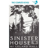 Cold Harbour / Sinister House (Lovecraft's Library)