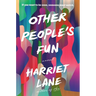 Other People's Fun