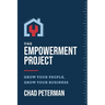 The Empowerment Project: Grow Your People, Grow Your Business