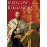 Moscow: Splendor of the Romanovs