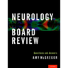 Neurology Board Review: Questions and Answers