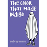 The color that made indigo