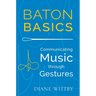 Baton Basics: Communicating Music Through Gestures