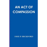 An Act of Compassion